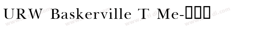 URW Baskerville T Me字体转换